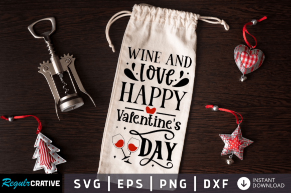 Download Wine and Love Happy Valentines Day SVG - Premium Resources