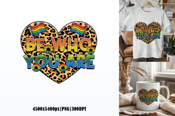 Download Be Who You Are, LGBT Sublimation Graphic - Sublimation graphic Collection